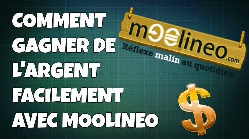 Gagnez de l'argent grâce à Moolineo